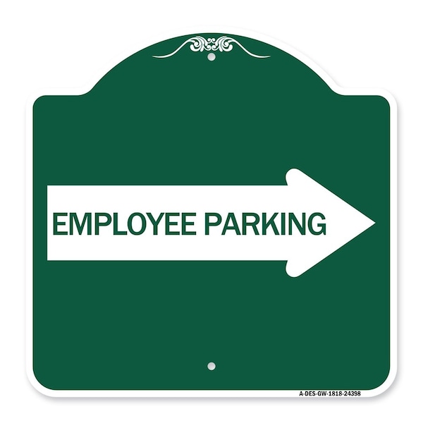 Signmission Employee Parking W/ Right Arrow, Green & White Aluminum Architectural Sign, 18" x 18", GW-1818-24398 A-DES-GW-1818-24398 - main